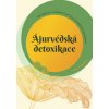 Ájurvédská detoxikace (Anu Paavola)