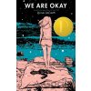 We Are Okay - Nina LaCour