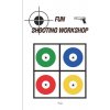The Fun Shooting Workshop