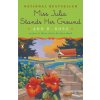 Miss Julia Stands Her Ground (Ann B. Ross)(Brožovaná)