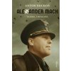 Alexander Mach - Radikál z povolania - Anton Hruboň