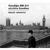 Londýn 60. let / Sixties London - Miloň Novotný