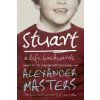 Alexander Masters - Stuart