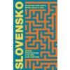 Slovensko: Odkiaľ prichádzame. Kým sme. Kam kráčame. - František Mikloško, Peter Zajac (eds.)