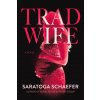 Trad Wife