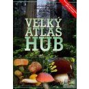 Kniha Veľký atlas húb - Ladislav Hagara, Vladimír Antonín, Jiří Baier