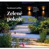 Zelené pokoje. Inspirace pro zdravou a z - Ferdinand Leffler