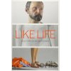 Like Life - Luke Syson, Sheena Wagstaff, Emerson Bowyer, Brinda Kumar