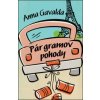 Pár gramov pohody - Gavalda Anna