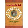 Jaroslav Dušek - Tvarytmy - Pavlína Brzáková, Jaroslav Dušek