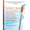 Overcoming the Narcissist, Sociopath, Psychopath, and Other Domestic Abusers (Charlene D Quint)(Brožovaná)