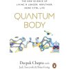 Quantum Body - Dr Deepak Chopra