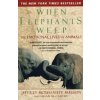 When Elephants Weep