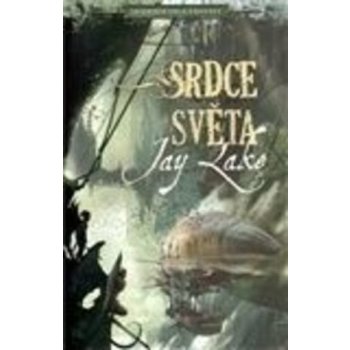 Srdce světa - A. J. Lake