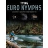 Tying Euro Nymphs and Other Competition Favorites - Tim Cammisa