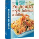 Pochoutky z rýže, luštěnin a obilnin - Dobře jíst, dobře žít