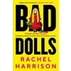 Bad Dolls - Rachel Harrison, Titan Books Ltd