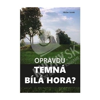 Opravdu temná Bílá hora?