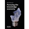 Politics and the Knowledge Economy: A Sympathetic History of Three Decades of Hubris (ODonovan Nick (Manchester Metropolitan University))