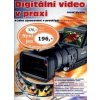 Digitální video v praxi - Josef Myslín