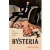 Hysteria (Andrew Scull)(Brožovaná)