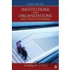 Scott, W: Institutions and Organizations - W. Richard Scott