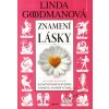 Znamení lásky - 2.vydání - Linda Goodmanová