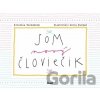 Som nový človiečik - Kristína Farkašová