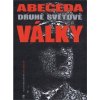Abeceda Druhé světové války - Keegan John