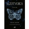 Slzotvorca - Čierna ruža - Erin Doom