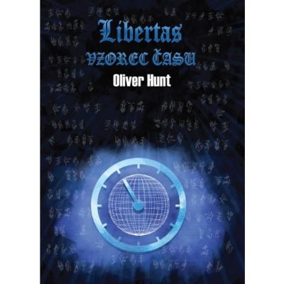 Libertas: Vzorec času - Oliver Hunt