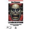 La caída de Hyperion (Dan Simmons,Carlos Gardini)(Brožovaná)