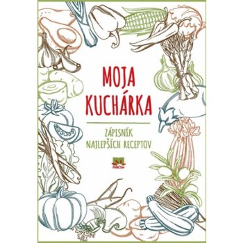 Moja kuchárka – zápisník najlepších receptov