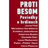 Proti besom - Kolektív Autorov