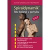 Spiraldynamik Bez bolesti v pohybu - Bea Miescher, Christian Larsen