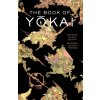 The Book of Yokai, Expanded Second Edition – Mysterious Creatures of Japanese Folklore