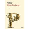 Pikartské dialogy Mikuláš Konáč z Hodíškova - Halama Ota