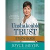 Unshakeable Trust Study Guide (Joyce Meyer)(Brožovaná)