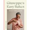 Giuseppes Easy Bakes: Sweet Italian Treats (Dellanno Giuseppe)