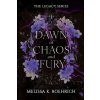 Dawn of Chaos and Fury (Melissa K Roehrich)(Brožovaná)