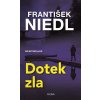 Dotek zla - František Niedl