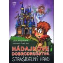 Strašidelný hrad Hádajkove dobrodružstva 1 - Jela Mlčochová