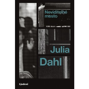 Neviditeľné mesto - Julia Dahl