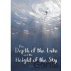 The Depth of the Lake and the Height of the Sky - Jihyun Kim