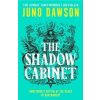 The Shadow Cabinet - Juno Dawson, Harper Voyager