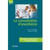 La consultation d'anesthésie