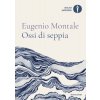 Ossi di seppia (Eugenio Montale)(Brožovaná)