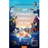 Jak vyprávět příběhy dět… (Joseph Sarosy; Silke Rose West)