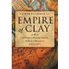 Empire of Clay (COMER PLUMMER III)(Brožovaná)