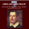 Girolamo Frescobaldi - Toccate e Partite d’Intavolatura di Cimbalo et Organo Libro Primo (3CD)